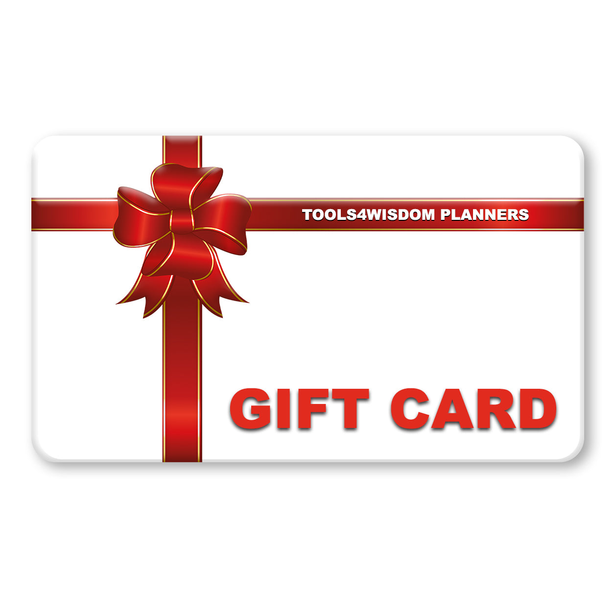 Tools4Wisdom Gift Card